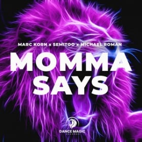 MARC KORN, SEMITOO, MICHAEL ROMAN - MOMMA SAYS